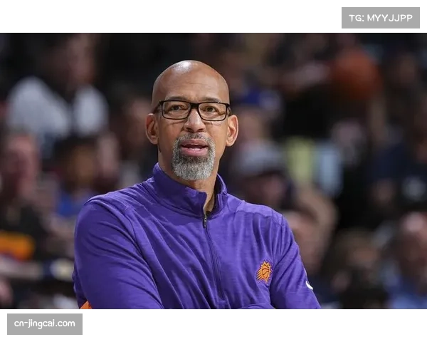 太阳进攻资源分配：蒙蒂威廉姆斯如何平衡单挑与团队传导